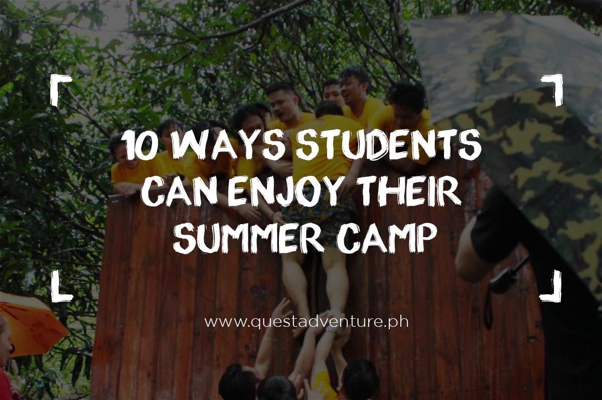 10 Ways Students Can Enjoy Their Summer Camp - Quest Adventure Camp
